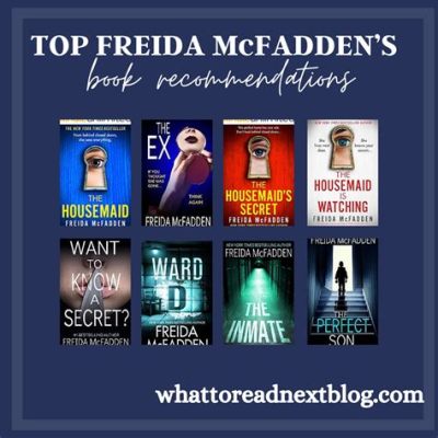 how many books does freida mcfadden have? the impact of her literary legacy on contemporary american fiction